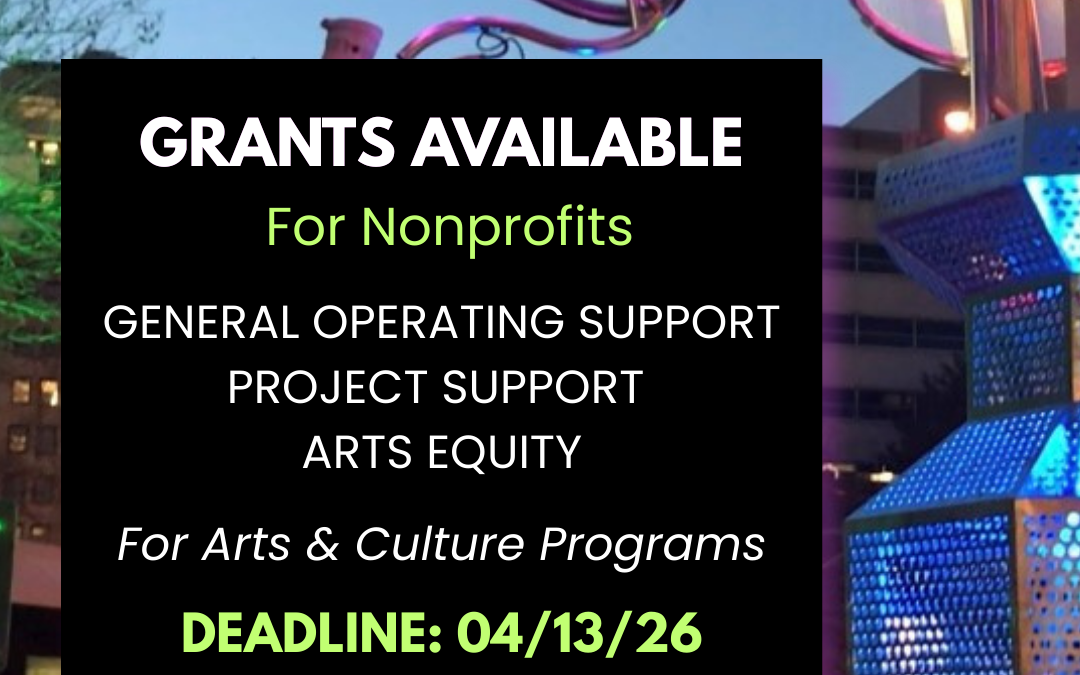 GRANTS FOR NON-PROFIT ORGANIZATIONS Deadline: 04/13