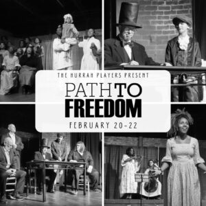 02/20/26, 7pm & 02/22, 2pm PATH TO FREEDOM presented by the Hurrah Players in Norfolk, VA!