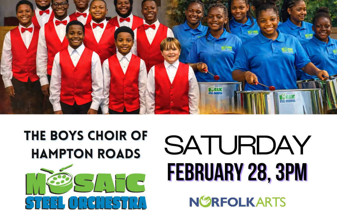 Join Norfolk Arts grantees Mosaic Steel Orchestra and The Boys Choir of Hampton Roads at the historic Attucks Theatre 02/28