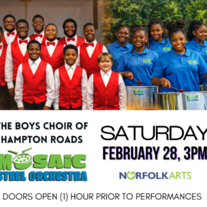 Join Norfolk Arts grantees Mosaic Steel Orchestra and The Boys Choir of Hampton Roads at the historic Attucks Theatre 02/28