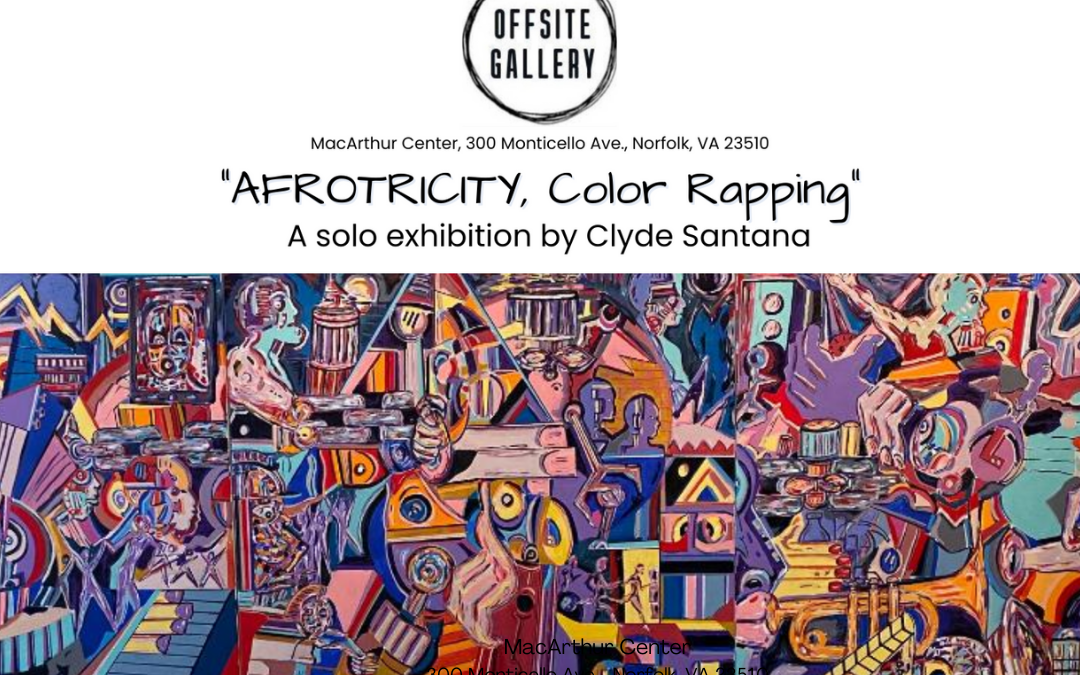 Offsite Gallery opening “Afrotricity, Color Rapping” by Clyde Santana