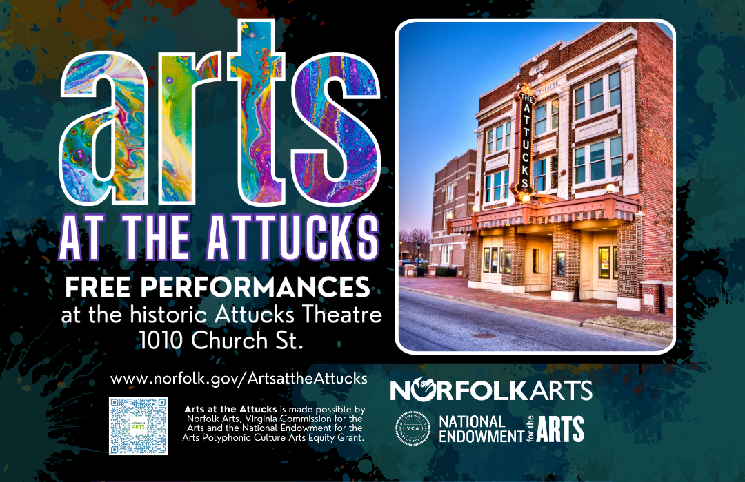 Norfolk Arts presents a series of Free events at the Attucks Theatre in Norfolk, Virginia