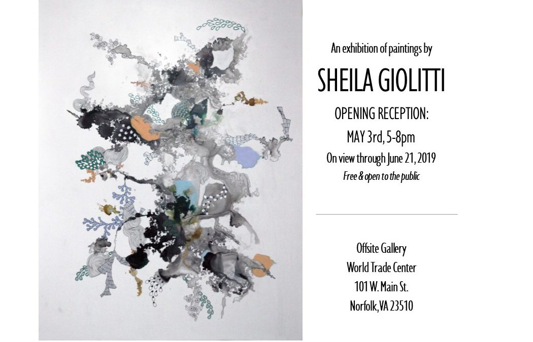 Sheila Giolitti Opening May 3, 5-8pm
