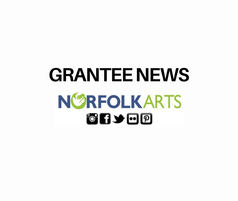 Technical Assistance Grant for Norfolk Arts current and previous grantees