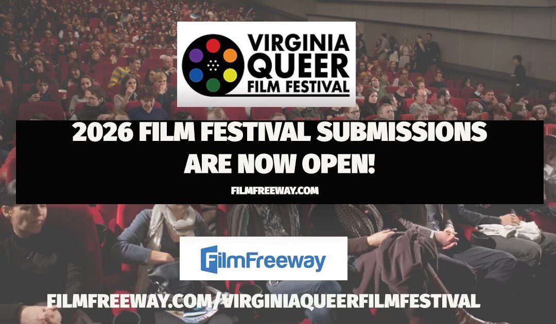 Virginia Queer Film Festival Applications open