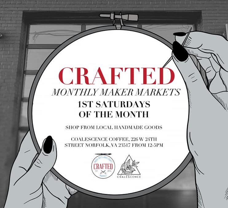 Crafted Indie Arts & Crafts 1st Saturday’s Monthly Maker Market at Coalescence Coffee